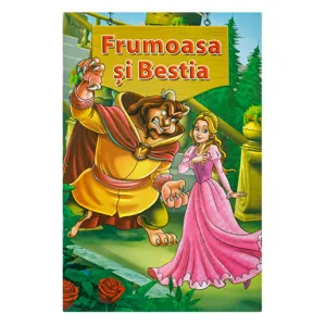 Carte cu povestea Frumuseasa și Bestia, ilustrată, 8 pagini