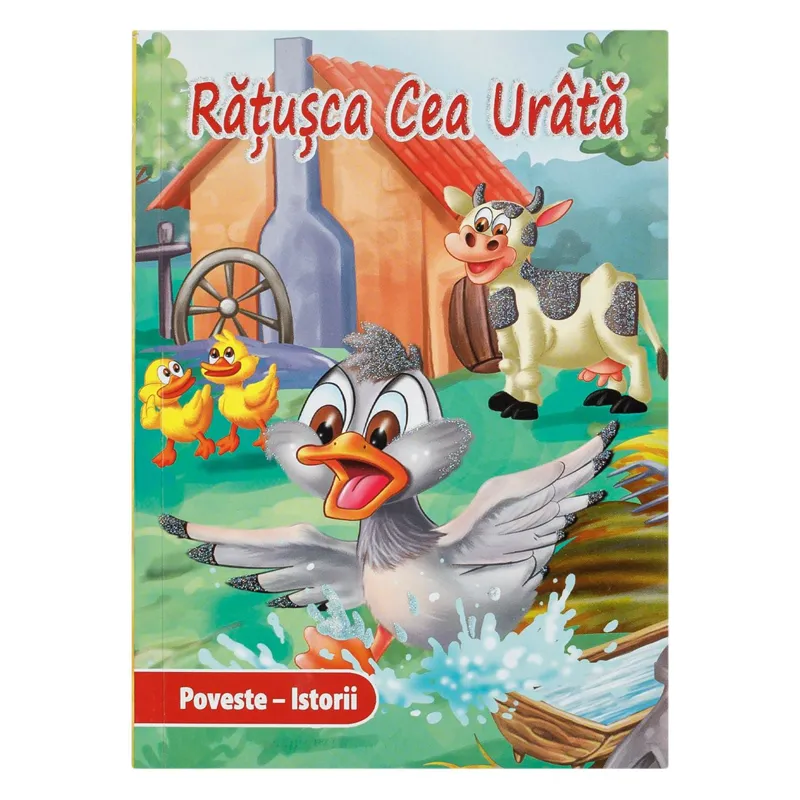 Carte cu sclipici, Povestea Rățuștei celei Urâte, 12x16 cm, 24 pagini