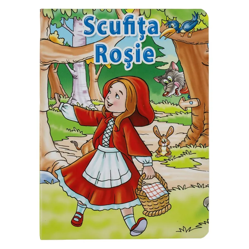 Carte cartonată „Scufița Roșie” format A5 pentru copii
