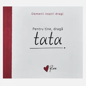 Carte cadou pentru tata, 40 de pagini, Editura Hartini Poli